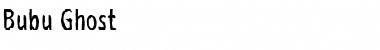 Download Bubu Ghost Regular Font Title Preview