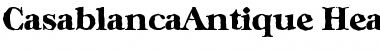 Download CasablancaAntique-Heavy Regular Font Title Preview