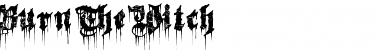 Download Burn The Witch Regular Font Title Preview