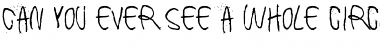 Download Can you ever see a whole circle Regular Font Title Preview