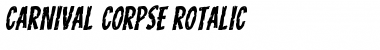 Download Carnival Corpse Rotalic Italic Font Title Preview