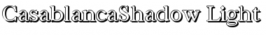 Download CasablancaShadow-Light Regular Font Title Preview