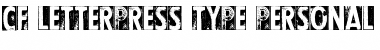 Download CF Letterpress Type PERSONAL Regular Font Title Preview