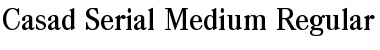 Download Casad-Serial-Medium Regular Font Title Preview