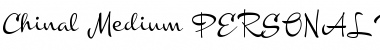 Download Chinal Medium PERSONAL USE ONLY Regular Font Title Preview