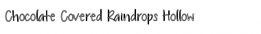 Download ChocolateCoveredRaindrops Medium Font Title Preview