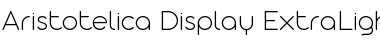 Download Aristotelica Display Trial XLt Regular Font Title Preview