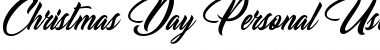 Download Christmas Day Personal Use Regular Font Title Preview