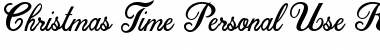 Download Christmas Time Personal Use Regular Font Title Preview