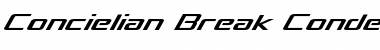 Download Concielian Break Condensed Italic Condensed Italic Font Title Preview
