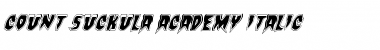 Download Count Suckula Academy Italic Italic Font Title Preview