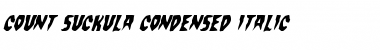 Download Count Suckula Condensed Italic Condensed Italic Font Title Preview