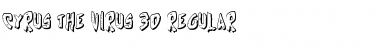 Download Cyrus the Virus 3D Regular Font Title Preview