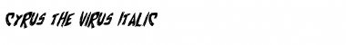 Download Cyrus the Virus Italic Italic Font Title Preview