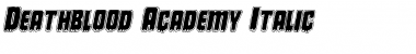 Download Deathblood Academy Italic Italic Font Title Preview