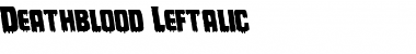 Download Deathblood Leftalic Italic Font Title Preview