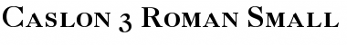 Download Caslon 3 RomanSC Regular Font Title Preview