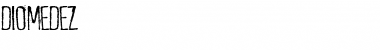 Download diomedez Regular Font Title Preview