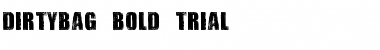 Download DIRTYBAG BOLD TRIAL Font