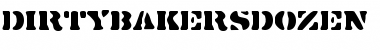 Download DirtyBakersDozen Regular Font Title Preview