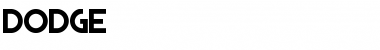 Download DODGE DODGE Font Title Preview
