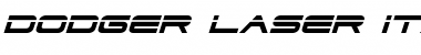 Download Dodger Laser Italic Italic Font Title Preview
