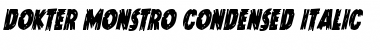 Download Dokter Monstro Condensed Italic Condensed Italic Font Title Preview