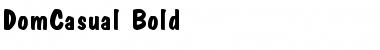 Download DomCasual Bold Font Title Preview