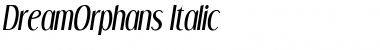Download Dream Orphans Italic Font Title Preview