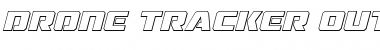 Download Drone Tracker Outline Italic Outline Italic Font Title Preview