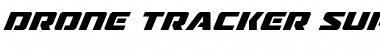 Download Drone Tracker Super-Italic Italic Font Title Preview