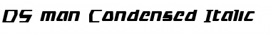 Download DS man Condensed Italic Condensed Italic Font Title Preview