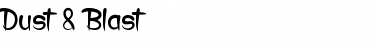 Download Dust & Blast Regular Font Title Preview