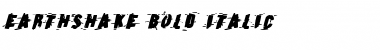 Download Earthshake Bold Italic Bold Italic Font