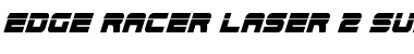 Download Edge Racer Laser 2 Super-Italic Italic Font