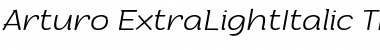 Download Arturo Trial ExtraLight Italic Font Title Preview