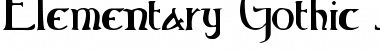Download Elementary Gothic Regular Font Title Preview