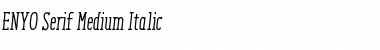 Download ENYO Serif Medium Italic Medium Italic Font Title Preview