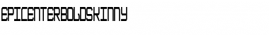 Download EpicenterBoldSkinny Regular Font Title Preview