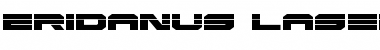 Download Eridanus Laser Regular Font Title Preview
