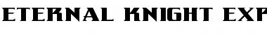 Download Eternal Knight Expanded Expanded Font Title Preview