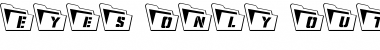 Download Eyes Only Outline 3D Outline Font Title Preview