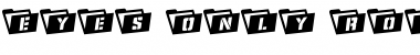 Download Eyes Only Rotated Regular Font Title Preview