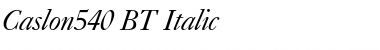 Download Caslon540 BT Italic Font Title Preview