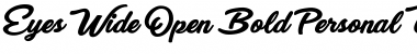 Download Eyes Wide Open Bold Personal Us Regular Font Title Preview