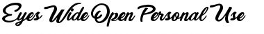 Download Eyes Wide Open Personal Use Regular Font Title Preview