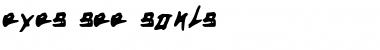 Download eyes_see_souls Medium Font Title Preview