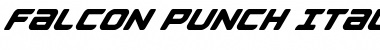 Download Falcon Punch Italic Italic Font