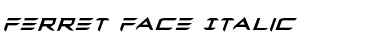 Download Ferret Face Italic Italic Font Title Preview