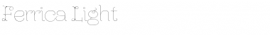 Download Ferrica Light Font Title Preview